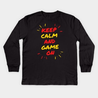 Keep Calm And Game On Kids Long Sleeve T-Shirt